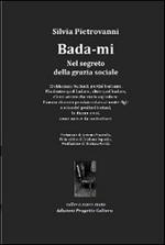 Bada-mi. Nel segreto della grazia sociale