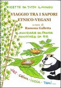 Viaggio tra i sapori etnico-vegani. Ricette da tutto il mondo - Ramona Galletta - copertina