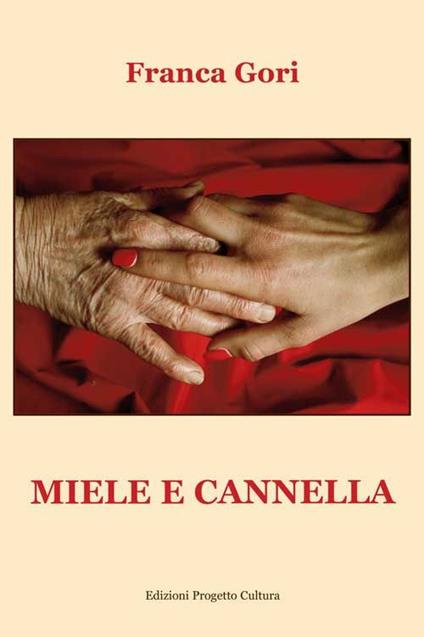 Miele e cannella - Franca Gori - copertina