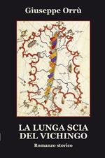 La lunga scia del vichingo