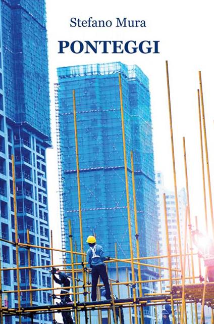 Ponteggi - Stefano Mura - copertina