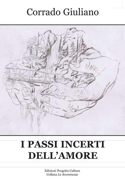 I passi incerti dell'amore - Corrado Giuliano - copertina