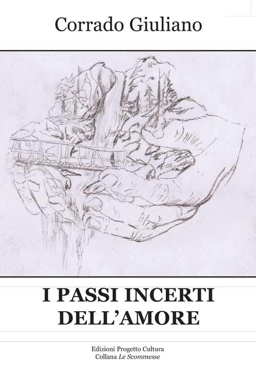 I passi incerti dell'amore - Corrado Giuliano - copertina
