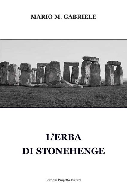 L'erba di Stonehenge - Mario M. Gabriele - copertina