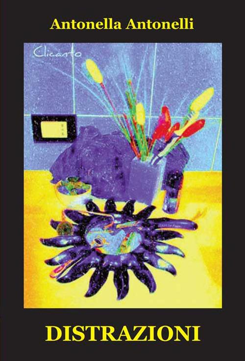 Distrazioni - Antonella Antonelli - copertina