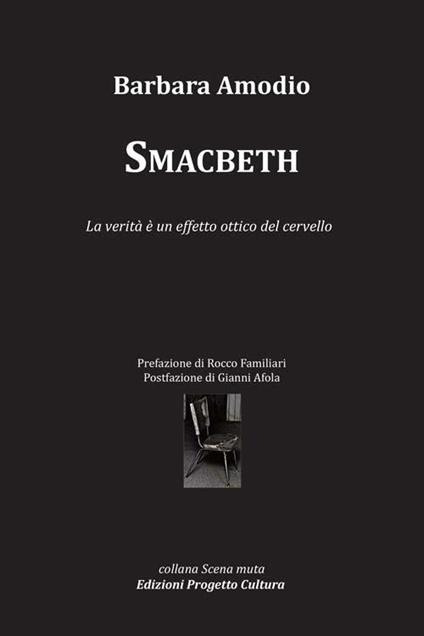 Smacbeth. La verità è un effetto ottico del cervello - Barbara Amodio - copertina