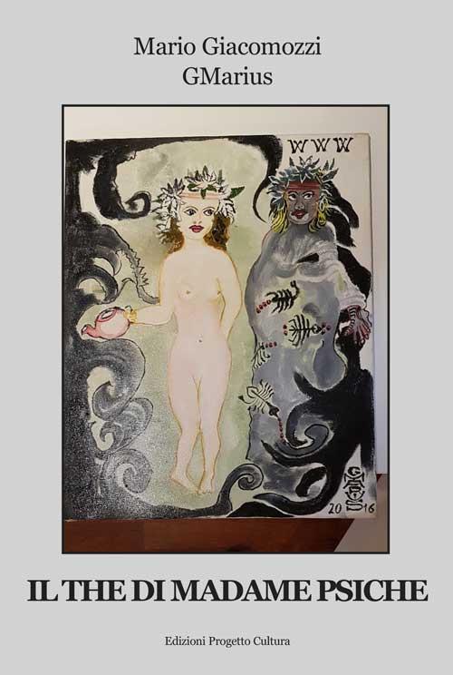 Il the di madame Psiche - Mario GMarius Giacomozzi - copertina