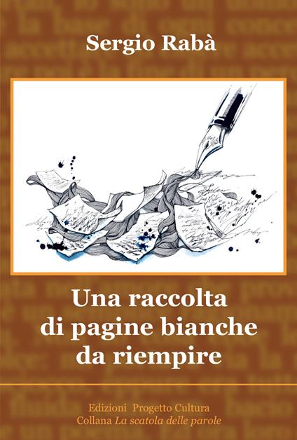Una raccolta di pagine bianche da riempire - Sergio Rabà - copertina