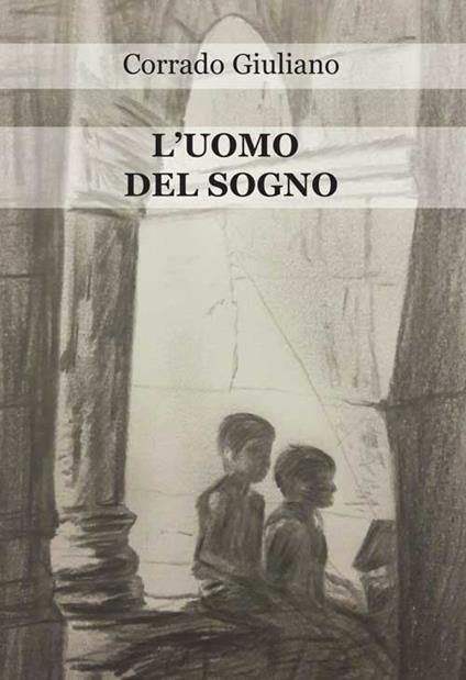 L'uomo del sogno - Corrado Giuliano - copertina