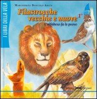 Filastrocche vecchie e nuove. Ediz. illustrata. Vol. 1 - MArina Boscolo,Margherita Abate - copertina