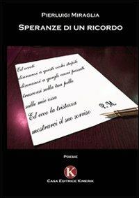 Speranze di un ricordo - Pierluigi Miraglia - copertina