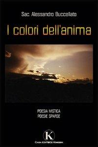I colori dell'anima - Alessandro Buccellato - copertina