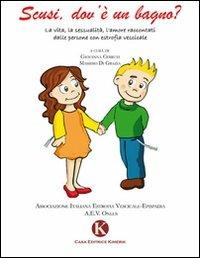 Scusi, dov'è il bagno? - Giovanna Cerruti,Massimo Di Grazia - copertina