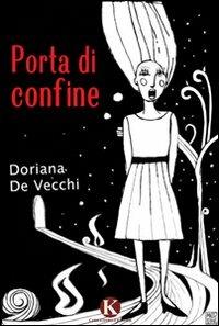 Porta di confine - Doriana De Vecchi - copertina