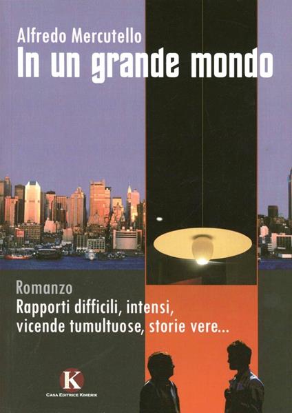 In un grande mondo - Alfredo Mercutello - copertina