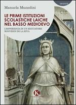 Le prime istituzioni scolastiche laiche nel basso Medioevo