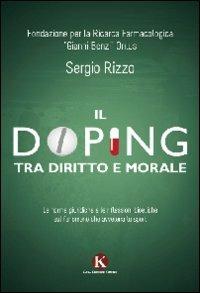 Il doping tra diritto e morale - Sergio Rizzo - copertina