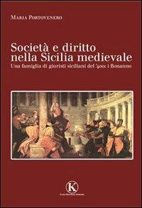 Società e diritto nella Sicilia medievale - Maria Portovenero - copertina