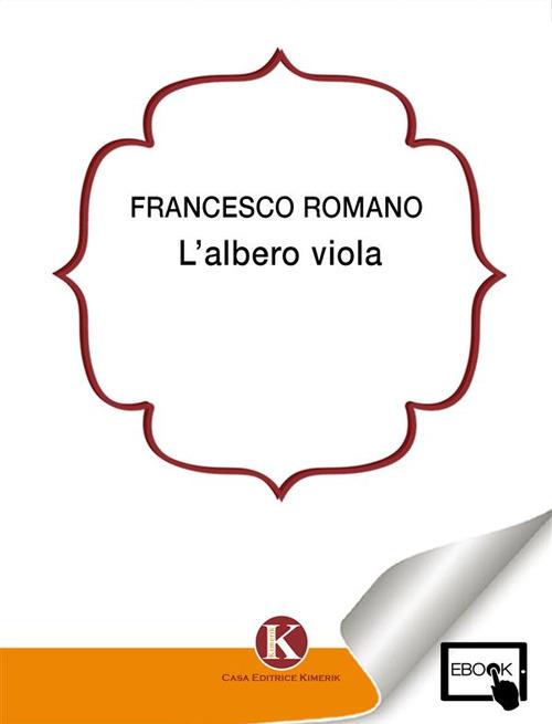 L' albero viola - Francesco Romano Marco - ebook