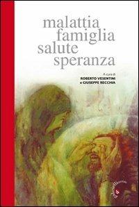 Malattia famiglia salute speranza - copertina