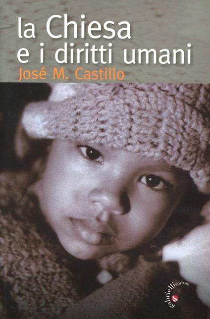 La Chiesa e i diritti umani - José Maria Castillo - copertina