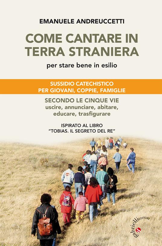 Come cantare in terra straniera. Per stare bene in esilio - Emanuele Andreuccetti - copertina