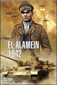 El Alamein 1942 - Ken Ford - copertina