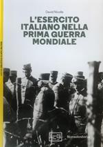 L'esercito italiano nella prima guerra mondiale