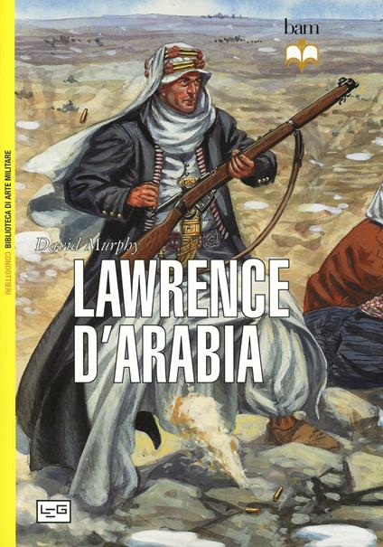 Lawrence d'Arabia - David Murphy - copertina