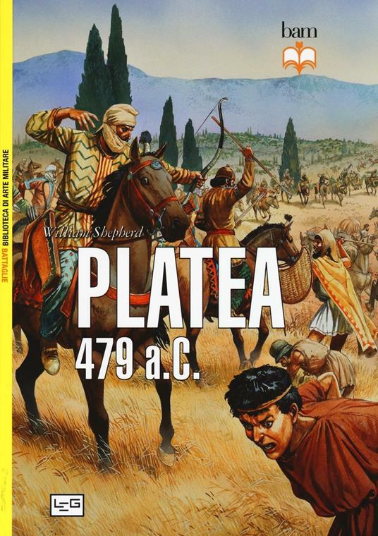 Platea. 479 a. C. - William Shepherd - copertina