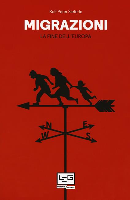 Migrazioni. La fine dell'Europa - Rolf Peter Sieferle - copertina