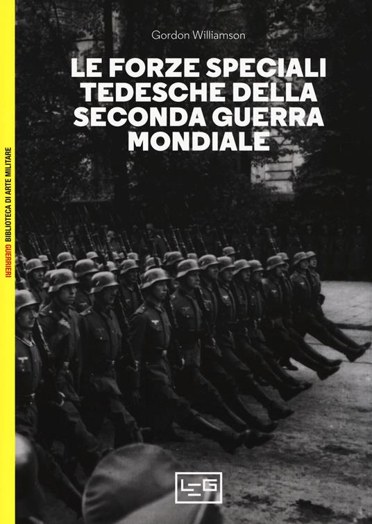 Forze speciali tedesche della seconda guerra mondiale - Gordon Williamson - copertina