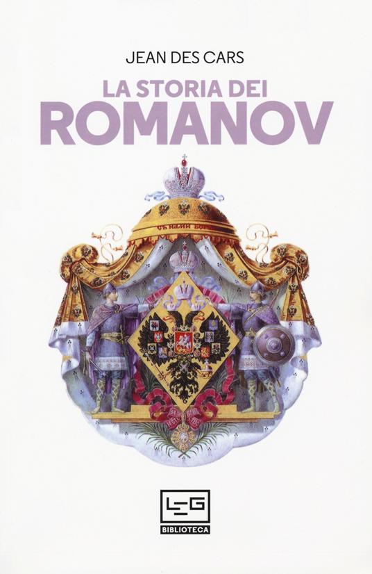 La storia dei Romanov - Jean Des Cars - copertina