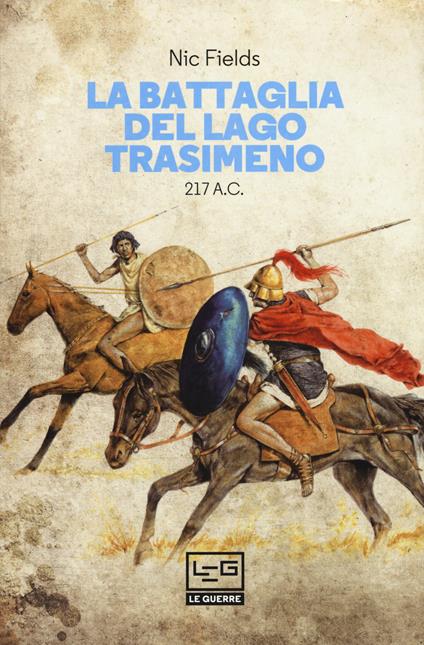 La battaglia del lago Trasimeno 217 a. C. - Nic Fields - copertina