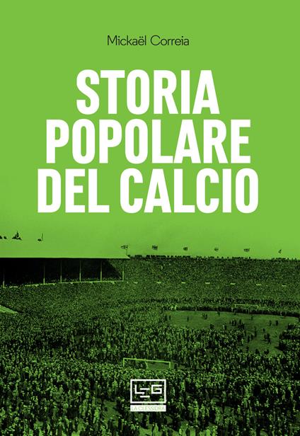 Storia popolare del calcio - Mickael Correia - copertina