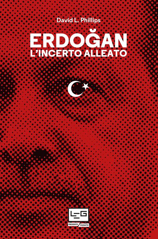 Erdogan. L'incerto alleato - David L. Phillips - ebook