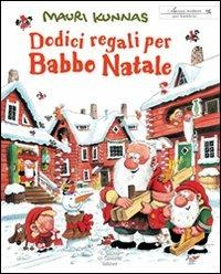 Dodici regali per Babbo Natale - Mauri Kunnas - copertina