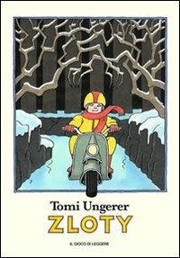 Zloty. Ediz. illustrata - Tomi Ungerer - copertina