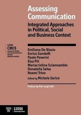 Assessing communication. Integrated approaches in political, social and business context - copertina