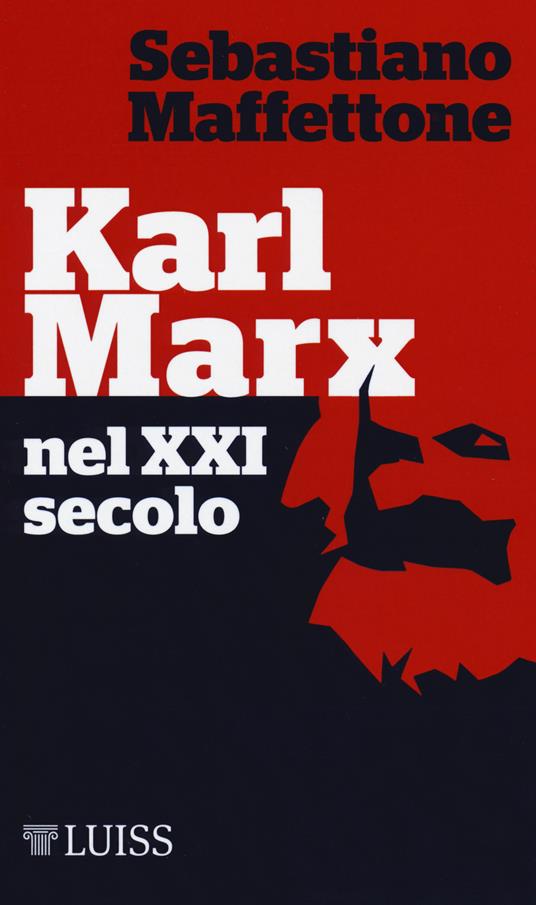 Karl Marx nel XXI secolo - Sebastiano Maffettone - copertina