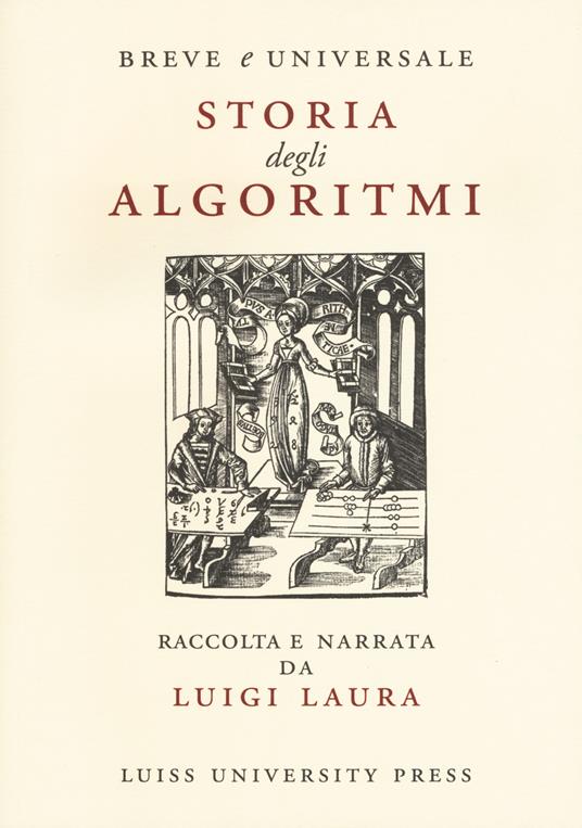 Breve e universale storia degli algoritmi - Luigi Laura - copertina