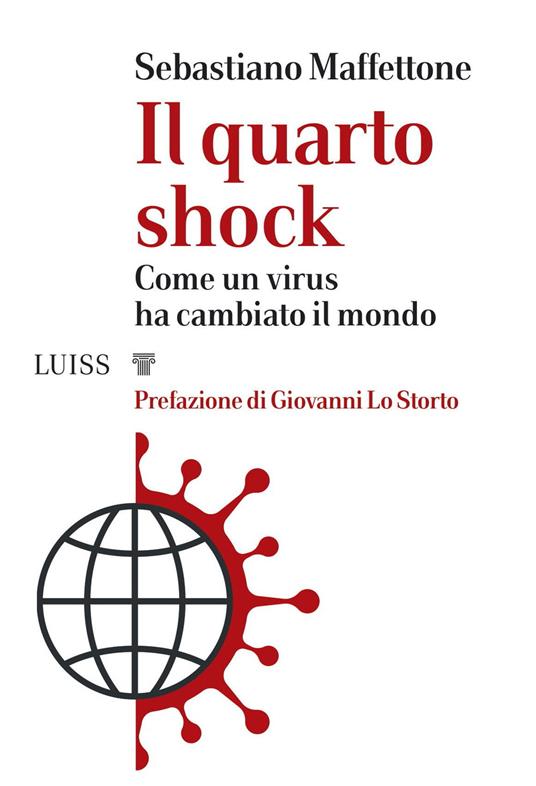 Il quarto shock. Come un virus ha cambiato il mondo - Sebastiano Maffettone - copertina