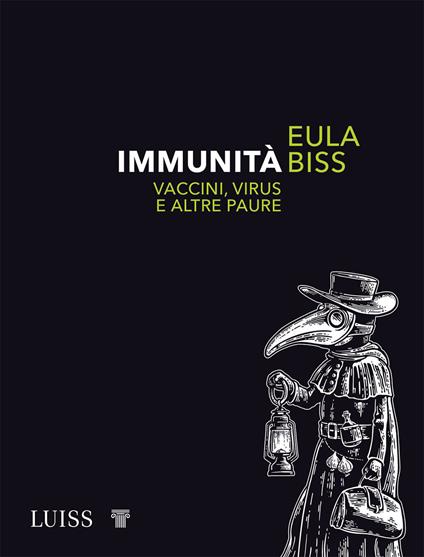 Immunità. Vaccini, virus e altre paure - Eula Biss - copertina