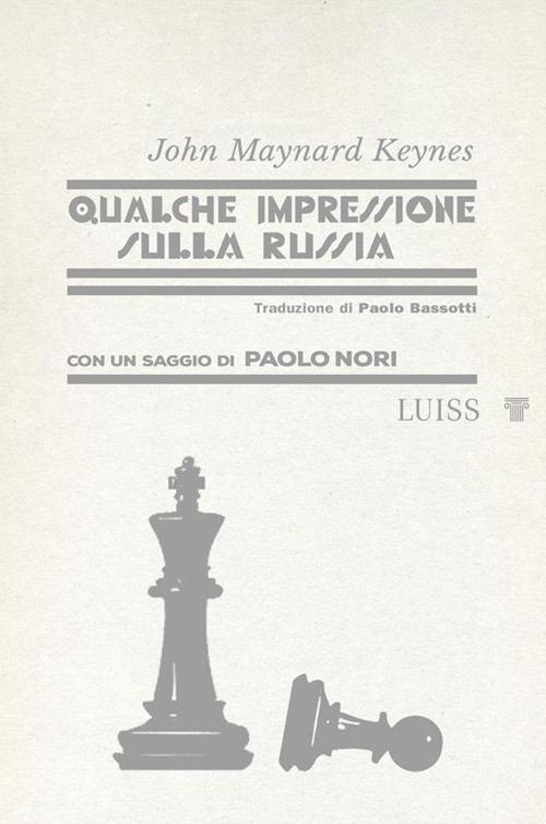 Qualche impressione sulla Russia - John Maynard Keynes - copertina