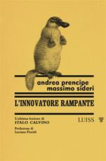 L' innovatore rampante L'ultima lezione di Italo Calvino