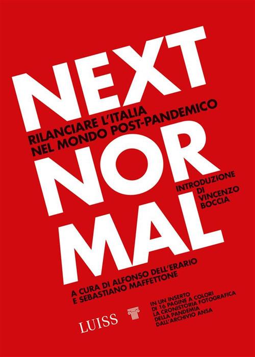 Next Normal. Rilanciare l'Italia nel mondo post-pandemico - Alfonso Dell'Erario,Sebastiano Maffettone - ebook