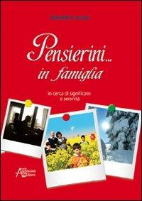 Pensierini... in famiglia. In cerca di significato e serenità - Daniele Carraro - copertina