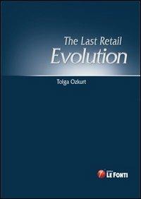 The last retail evolution - Azkurt Tolga - copertina