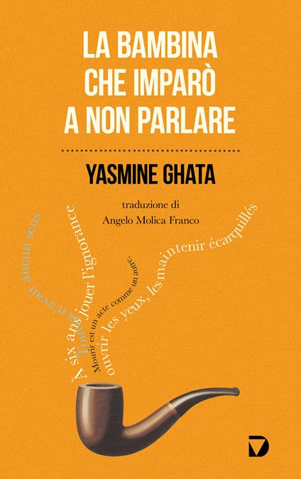 La bambina che imparò a non parlare - Yasmine Ghata,Angelo Molica Franco - ebook