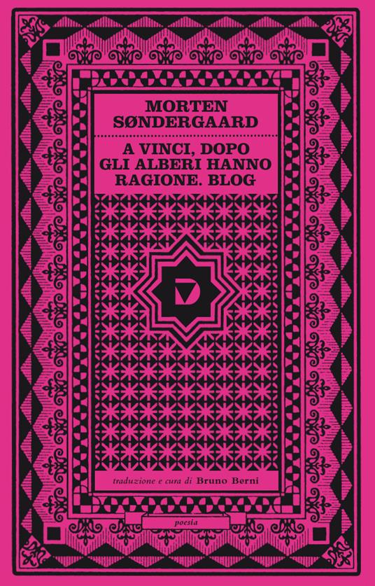 A Vinci, dopo. Gli alberi hanno ragione. Blog - Morten Sondergaard,Bruno Berni - ebook